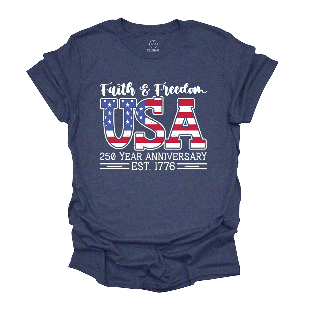 Faith and Freedom Tee – Eternal Light Co