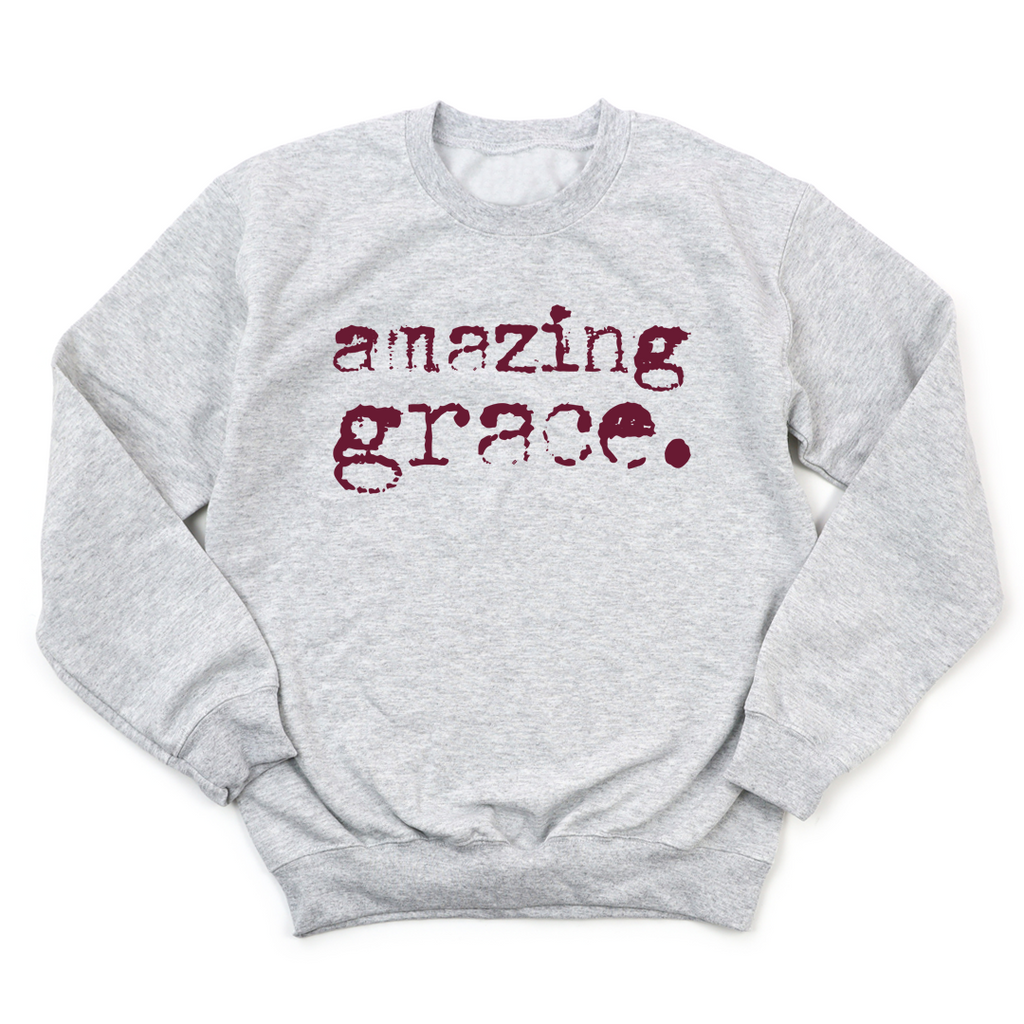 Amazing Grace Sweatshirt