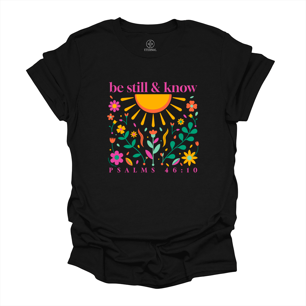 Be Still Tee