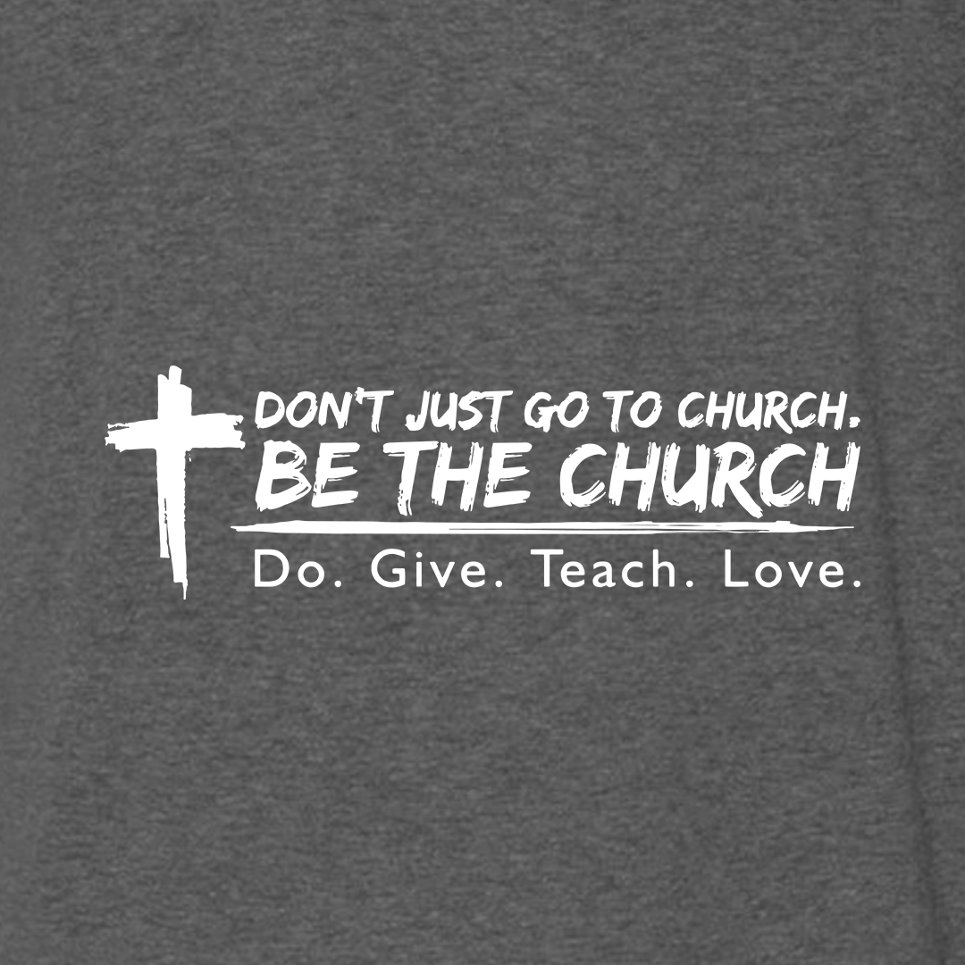 Be The Church DTF Prints
