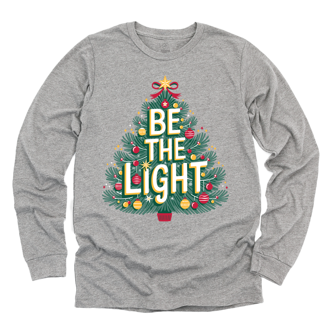 Be The Light Long Sleeve