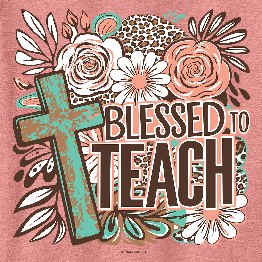 Blessed To Teach Tee