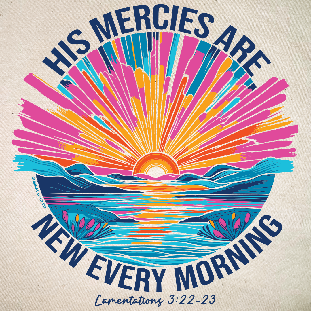 His Mercies Sunrise Tee