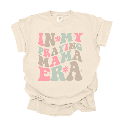 Praying Mama Era Tee