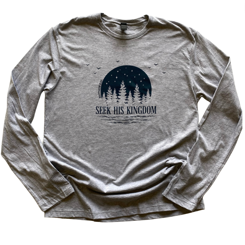 Seek His Kingdom Long Sleeve