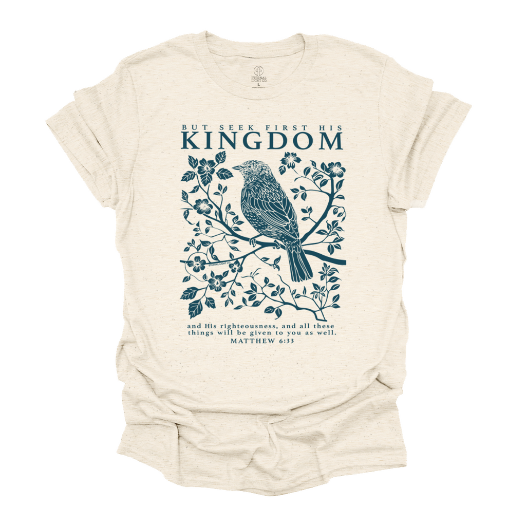 Seek His Kingdom Tee