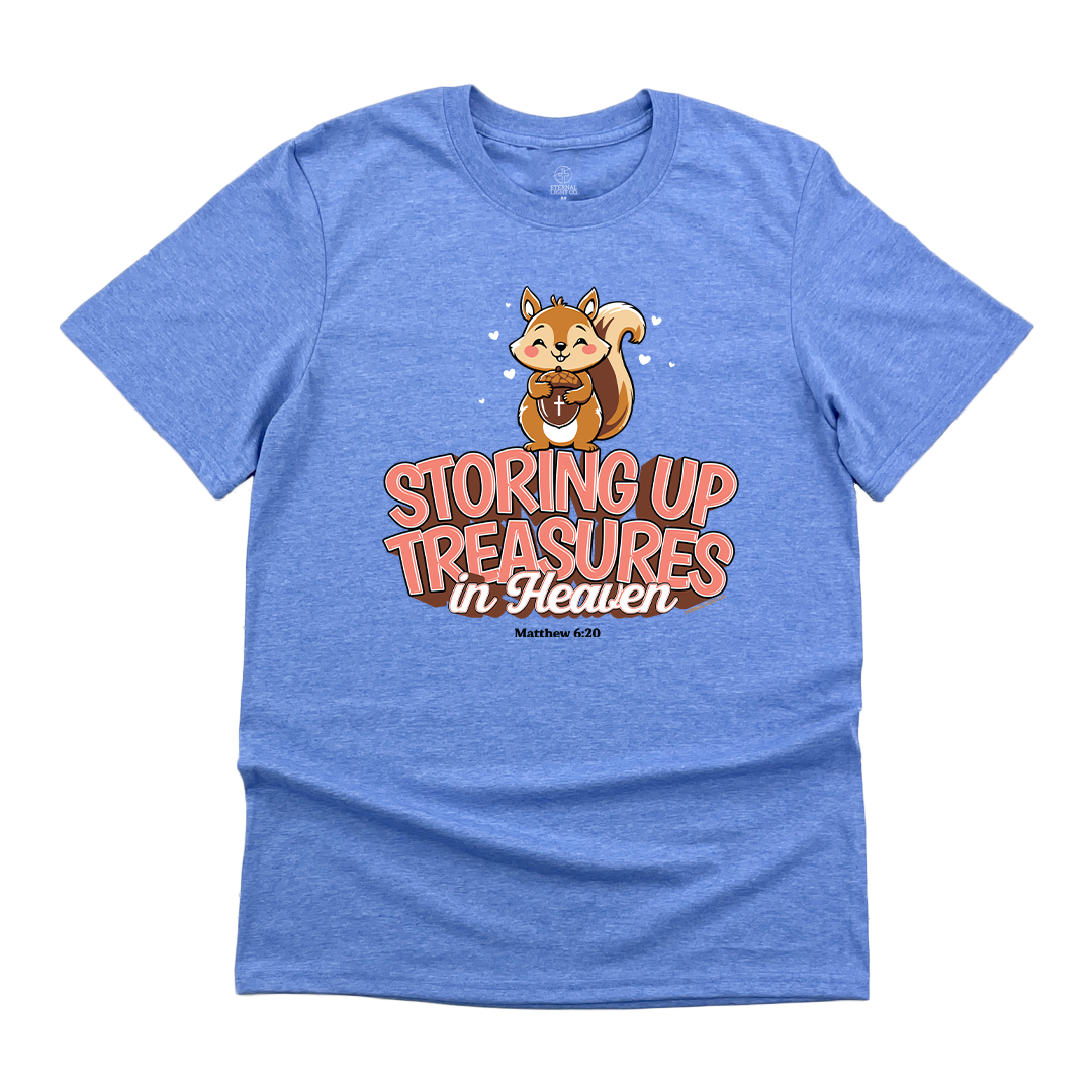 Treasures In Heaven Tee
