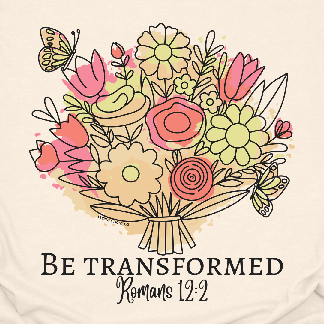 Be Transformed Tee