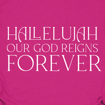 Hallelujah Our God Reigns Tee