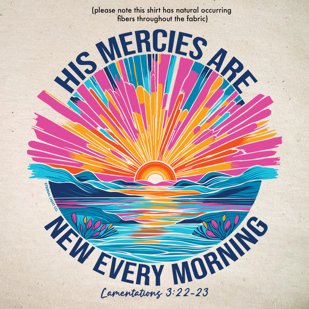 His Mercies Sunrise Tee