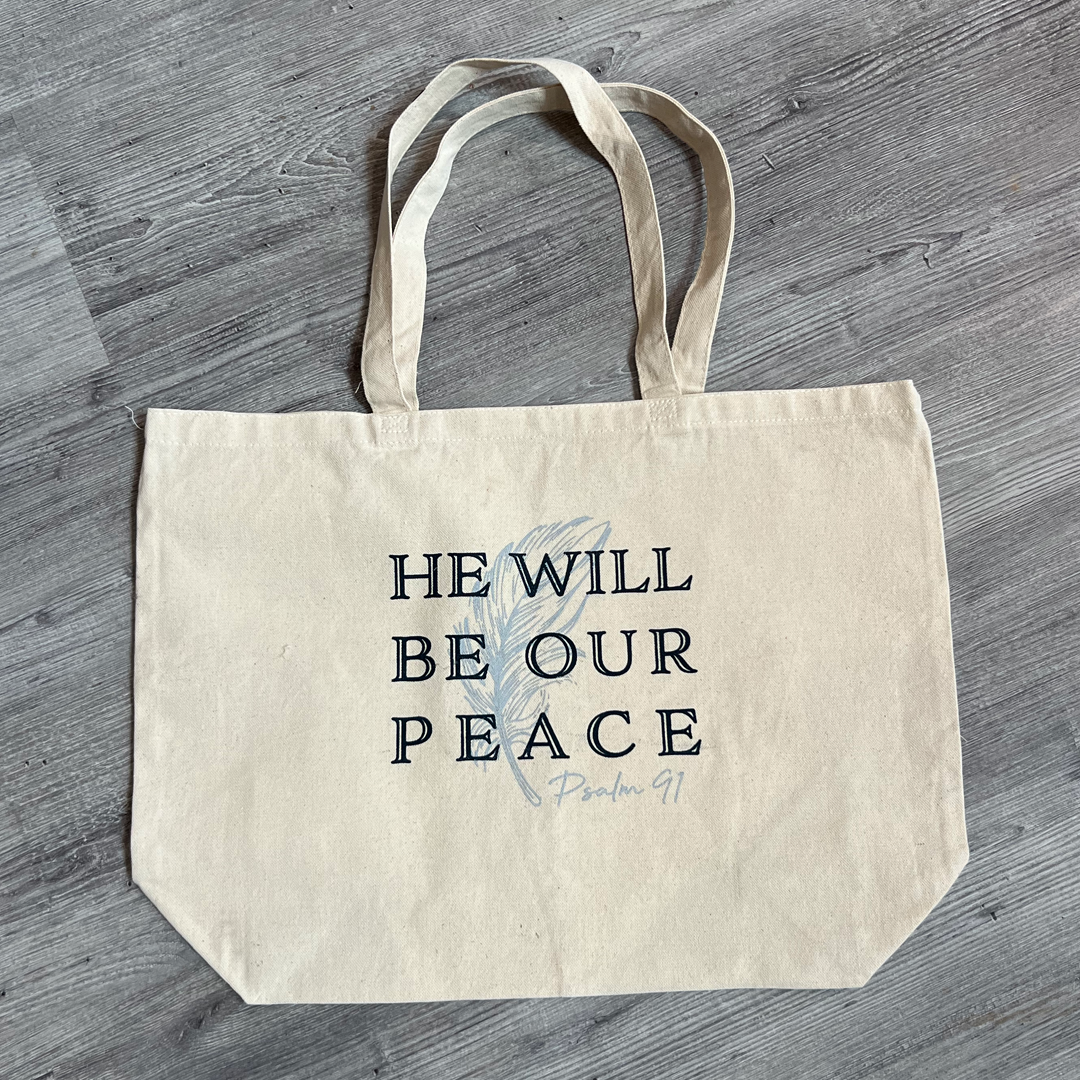 He Will Be Our Peace Tote