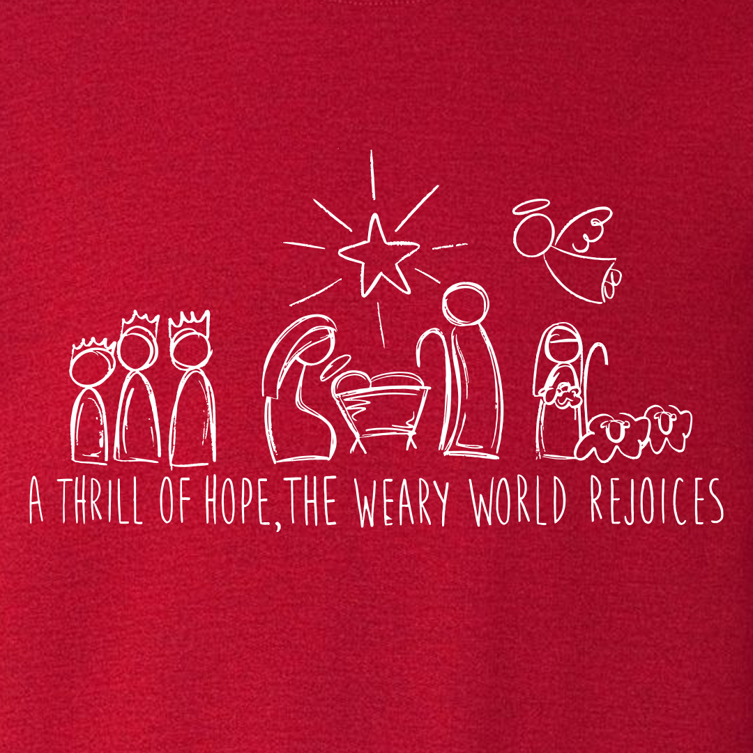 A Thrill Of Hope Sweatshirt