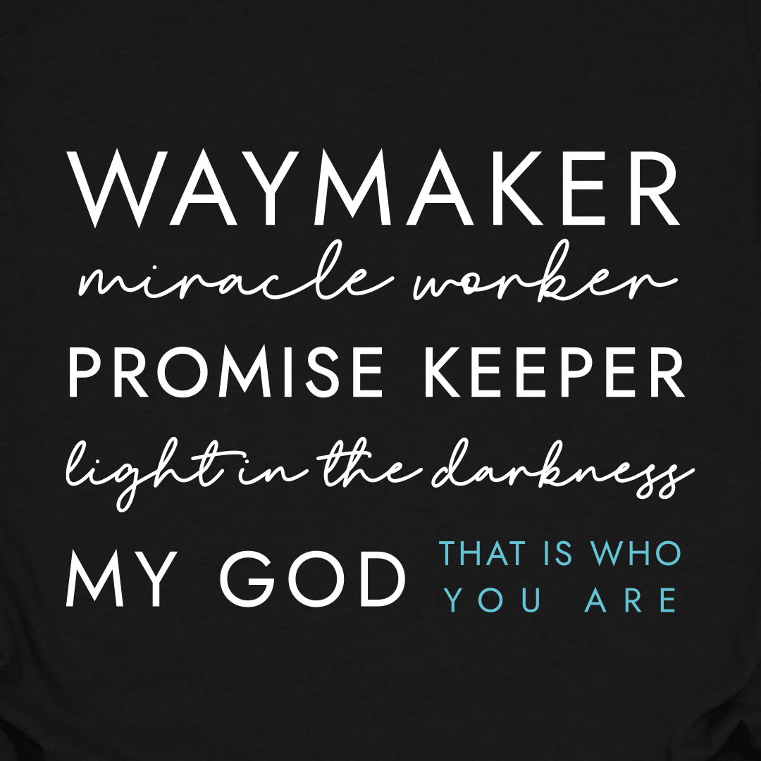 Waymaker Tee