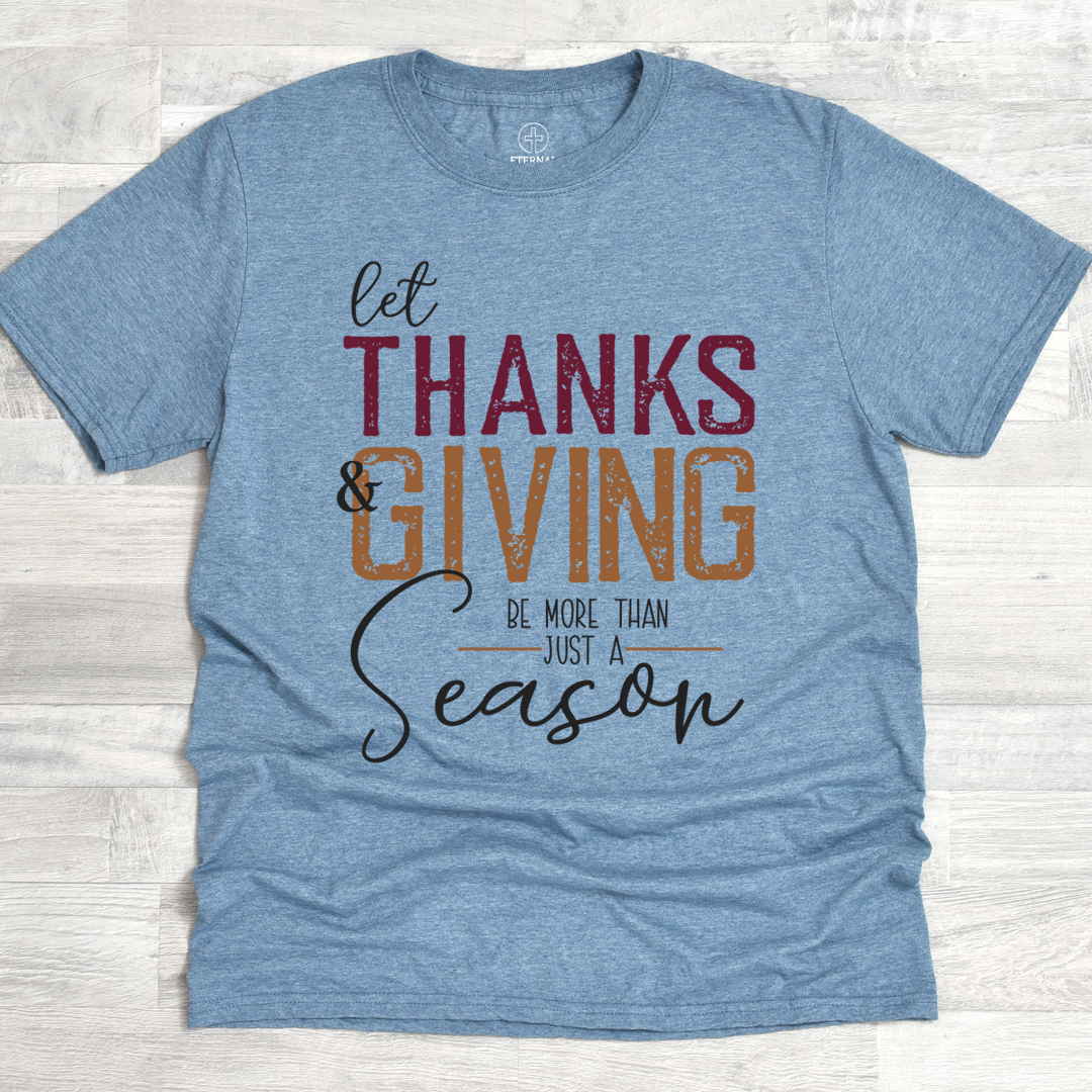 Thanks and Giving Tee