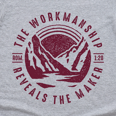 THE WORKMANSHIP ROMANS 1:20 Tee